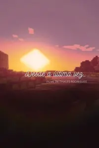 Poster to the movie "Desde a última vez..." #792437