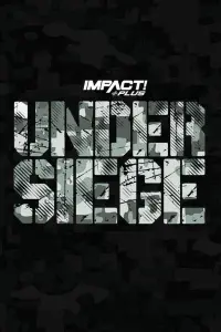 Poster to the movie "IMPACT Wrestling: Under Siege 2023" #861069