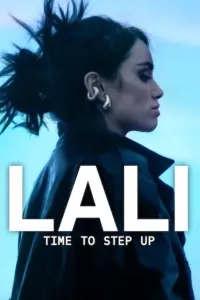 Poster to the movie "Lali: Time To Step Up" #1121531