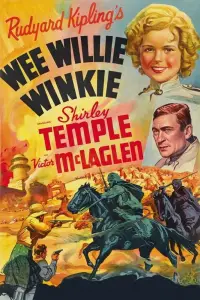 Poster to the movie "Wee Willie Winkie" #955356