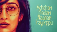 Backdrop to the movie "Achcham Madam Naanam Payirppu" #875959