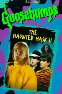 Poster to the movie "Goosebumps: The Haunted Mask II" #1111973