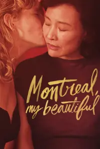 Poster to the movie "Montreal, My Beautiful" #531764