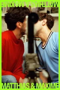 Poster to the movie "Matthias & Maxime" #1022793