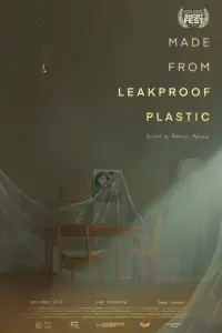 Poster to the movie "Made from Leakproof Plastic" #806332