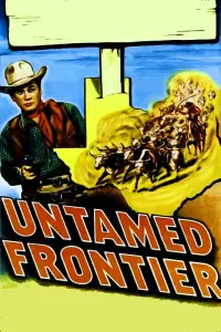 Poster to the movie "Untamed Frontier" #1231183