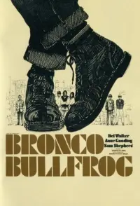 Poster to the movie "Bronco Bullfrog" #991286