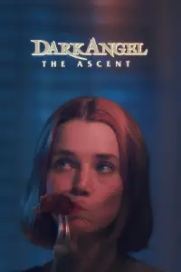 Poster to the movie "Dark Angel: The Ascent" #1163162