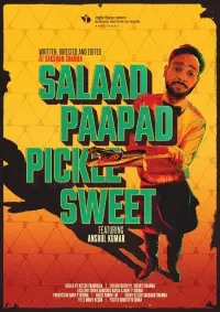 Poster to the movie "Salaad Paapad Pickle Sweet" #718837