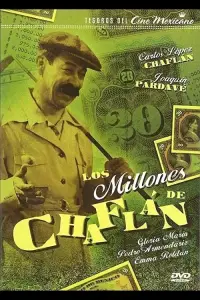 Poster to the movie "Los millones de Chaflán" #1147603