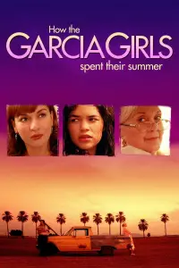 Poster to the movie "How the Garcia Girls Spent Their Summer" #1118547