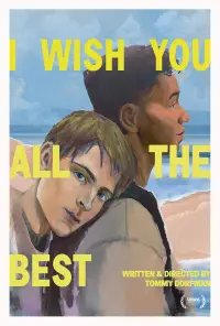Poster to the movie "I Wish You All the Best" #614989