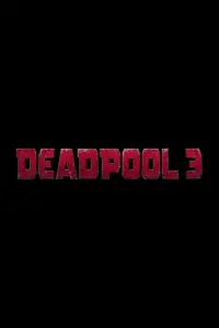 Poster to the movie "Deadpool 3" #64446