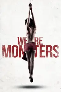 Poster to the movie "We Are Monsters" #1089931