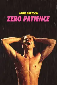 Poster to the movie "Zero Patience" #1171170