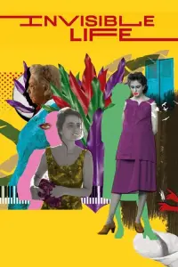 Poster to the movie "Invisible Life" #1139542