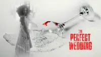 Backdrop to the movie "The Perfect Wedding" #1213540