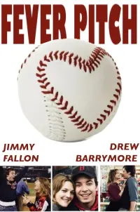 Poster to the movie "Fever Pitch" #809653