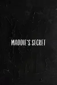 Maddie's Secret