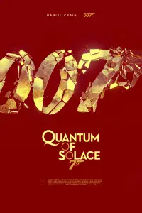 Poster to the movie "Quantum of Solace" #883162