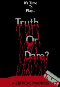 Poster to the movie "Truth or Dare? - A Critical Madness" #1199162