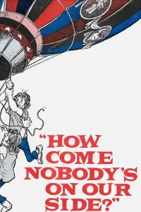 Poster to the movie "How Come Nobody