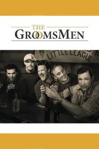 Poster to the movie "The Groomsmen" #1020558