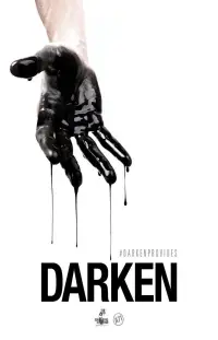 Poster to the movie "Darken" #523606