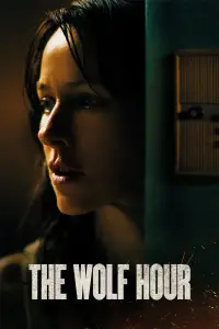 Poster to the movie "The Wolf Hour" #1042875
