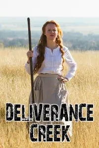Poster to the movie "Deliverance Creek" #1114767
