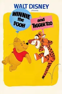 Poster to the movie "Winnie the Pooh and Tigger Too" #1155949