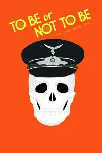 Poster to the movie "To Be or Not to Be" #184028