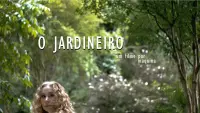 Backdrop to the movie "o jardineiro - ou os equinócios de uma memória latente" #797215