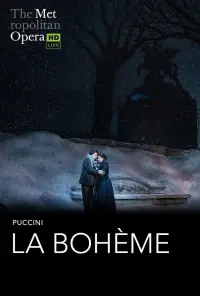 The Metropolitan Opera: La Bohème