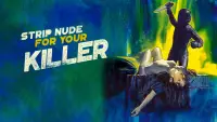 Backdrop to the movie "Strip Nude for Your Killer" #972033