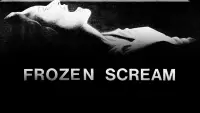 Backdrop to the movie "Frozen Scream" #1064636