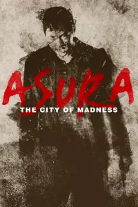 Poster to the movie "Asura: The City of Madness" #1141159