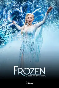 Poster to the movie "Frozen: The Hit Broadway Musical" #629251