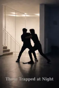 Those Trapped at Night