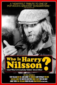 Poster to the movie "Who Is Harry Nilsson (And Why Is Everybody Talkin