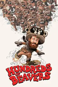 Poster to the movie "Hundreds of Beavers" #959550