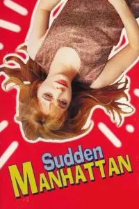 Poster to the movie "Sudden Manhattan" #1221312
