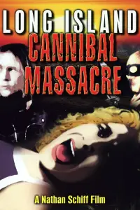 Poster to the movie "The Long Island Cannibal Massacre" #1044528