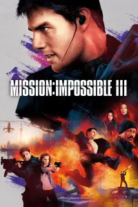 Poster to the movie "Mission: Impossible III" #912938