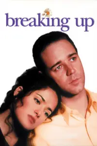 Poster to the movie "Breaking Up" #1158761