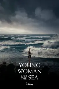 Poster to the movie "Young Woman and the Sea" #1228741