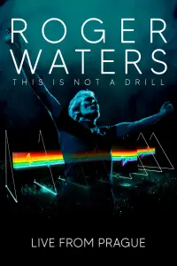 Poster to the movie "Roger Waters: This Is Not a Drill — Live from Prague" #1152491
