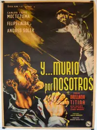 Poster to the movie "¡… Y murío por nosotros!" #1201434