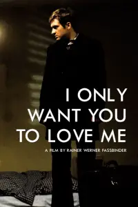 Poster to the movie "I Only Want You to Love Me" #1134612
