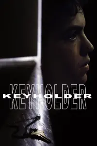 Poster to the movie "Keyholder" #592854